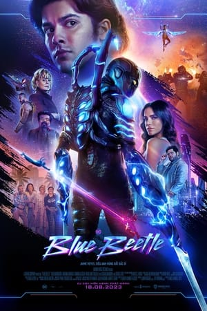 Xem Phim Bọ Hung Xanh (Blue Beetle)