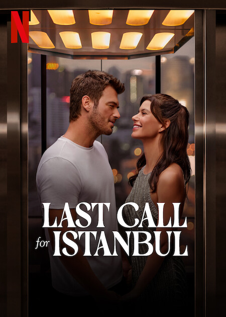 Xem Phim Cất cánh tới Istanbul (Last Call for Istanbul)