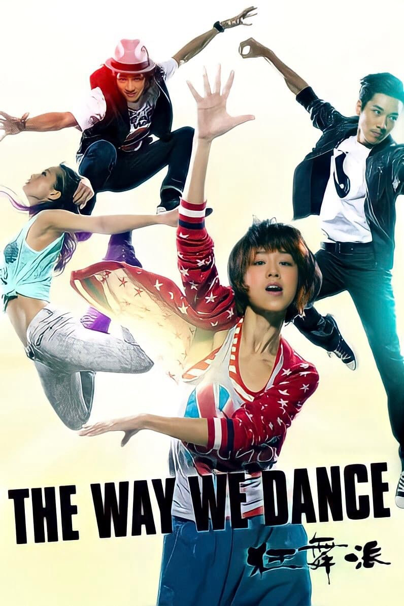 Xem Phim Cuồng Vũ Phái (The Way We Dance)