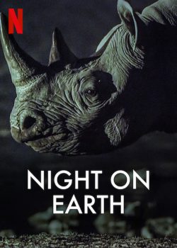 Xem Phim Màn Đêm Trên Trái Đất Phần 1 (Night on Earth Season 1)
