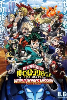 Xem Phim Boku no Hero Academia the Movie 3: World Heroes' Mission (Học viện anh hùng: Nhiệm vụ giải cứu thế giới,My Hero Academia the Movie 3)