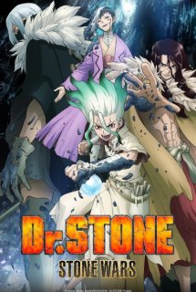 Xem Phim Dr. Stone: Stone Wars (Dr. Stone 2nd Season, Dr. Stone Second Season, Hồi Sinh Thế Giới Phần 2, Tiến Sĩ Đá)