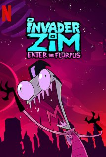 Xem Phim Kẻ Xâm Lược (Invader ZIM: Enter the Florpus)