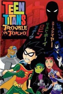 Xem Phim Teen Titans: Trouble In Tokyo (Teen Titans Trouble in Tokyo)