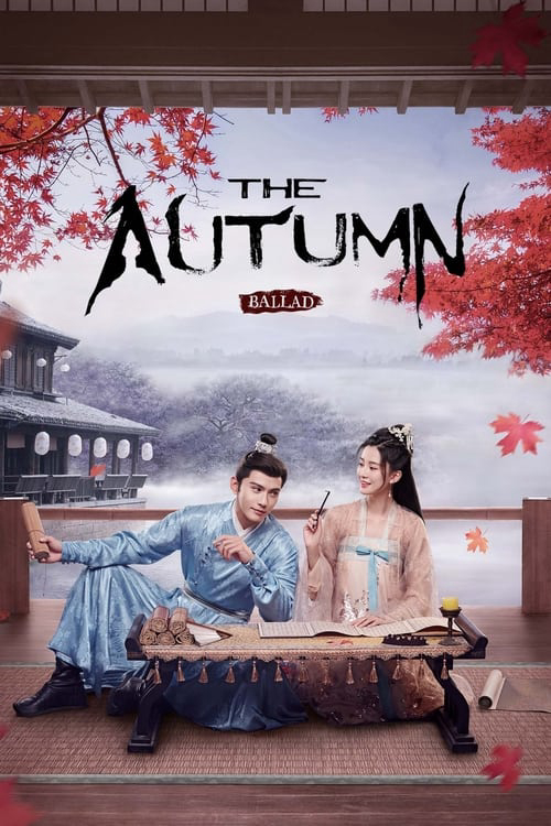 Xem Phim Yên Ngữ Phú (The Autumn Ballad)